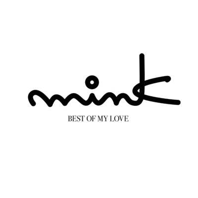 アルバム/BEST OF MY LOVE/Mink