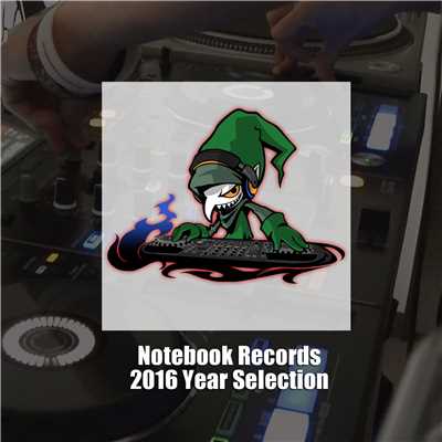 Notebook Records 2016 Year Selection/Various Artists