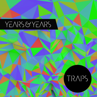 アルバム/Traps/イヤーズ&イヤーズ