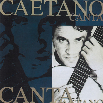 Caetano Canta/カエターノ・ヴェローゾ