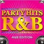 アルバム/PARTY HITS R&B -R&B EDITION-/PARTY HITS PROJECT