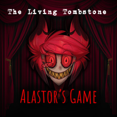 アルバム/Alastor's Game/The Living Tombstone