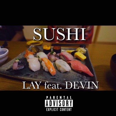 シングル/SUSHI (feat. DEVIN)/LAY