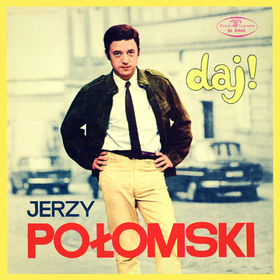 アルバム/Daj！/Jerzy Polomski