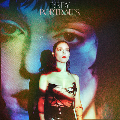 アルバム/Portraits (+ Remixes)/Birdy