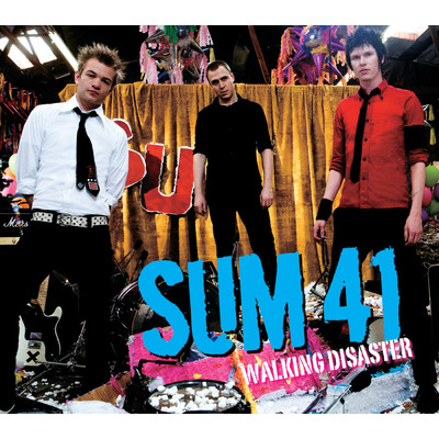 Walking Disaster (Radio Edit)/SUM 41