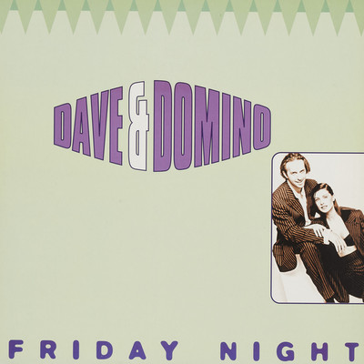 シングル/FRIDAY NIGHT (Bonus Mix)/DAVE & DOMINO