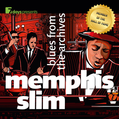 アルバム/7days Presents: Memphis Slim - Blues from the Archives/Memphis Slim