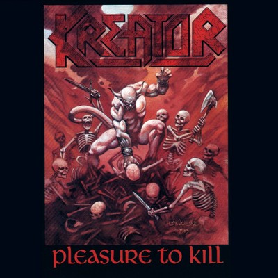 アルバム/Pleasure to Kill/Kreator