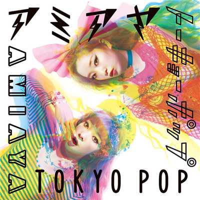 アルバム/TOKYO POP/AMIAYA