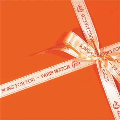 アルバム/SONG FOR YOU/paris match
