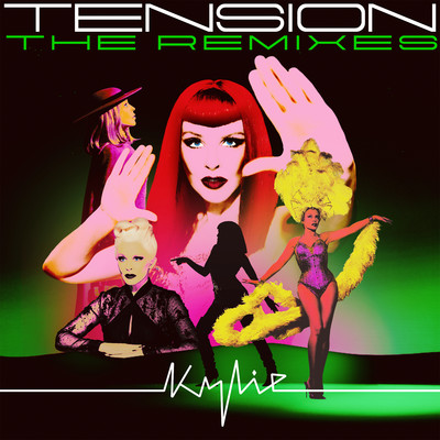アルバム/Tension (The Remixes)/カイリー・ミノーグ