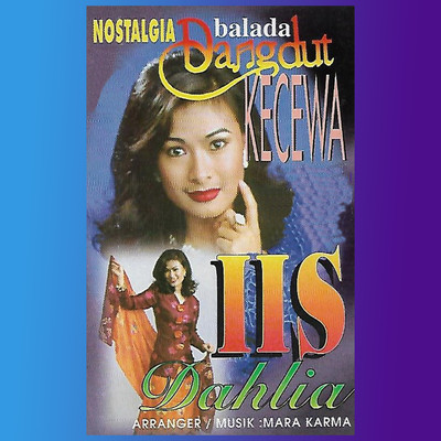 Nostalgia Balada Dangdut/Iis Dahlia
