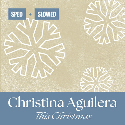 アルバム/This Christmas (Sped + Slowed)/Christina Aguilera