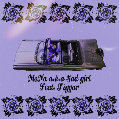 シングル/bebe (feat. Tiggar)/MoNa a.k.a Sad Girl