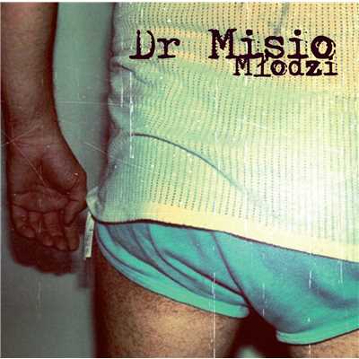 アルバム/Mlodzi/Dr Misio