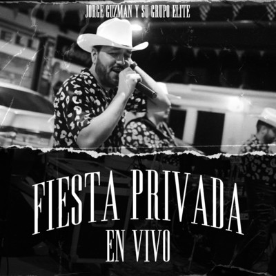 Fiesta Privada (En vivo)/Jorge Guzman y su Grupo Elite