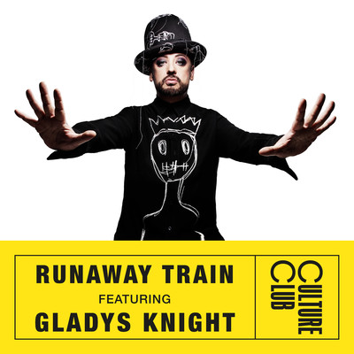 シングル/Runaway Train (feat. Gladys Knight)/Boy George & Culture Club