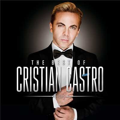 アルバム/The Best Of…/Cristian Castro