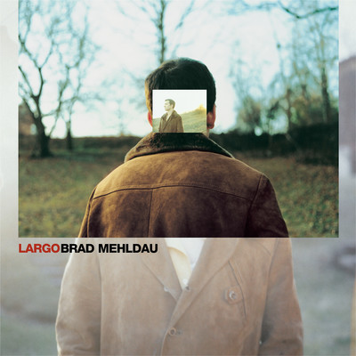 アルバム/Largo (2023 Remaster)/Brad Mehldau