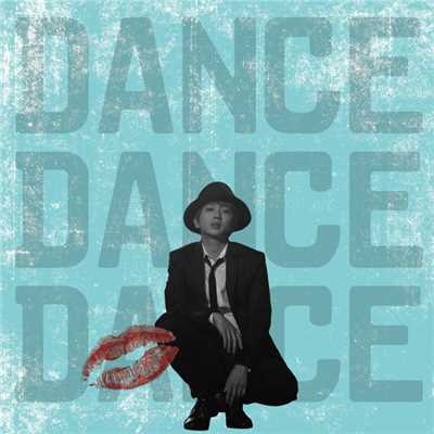シングル/DANCE DANCE DANCE/Nissy(西島隆弘)