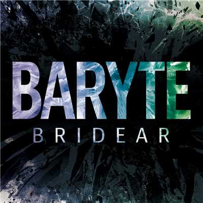 アルバム/BARYTE/BRIDEAR
