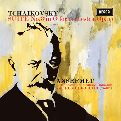 シングル/Tchaikovsky: 組曲 第3番 ト長調 作品55 - 第1楽章:エレジー/スイス・ロマンド管弦楽団／エルネスト・アンセルメ