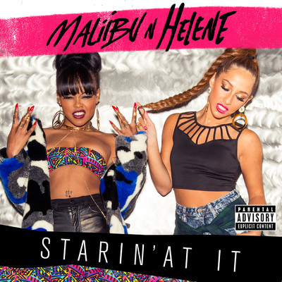 シングル/Starin' At It (Explicit)/Maliibu N Helene