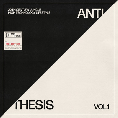 アルバム/Anti／Thesis: Vol. 1/High Contrast