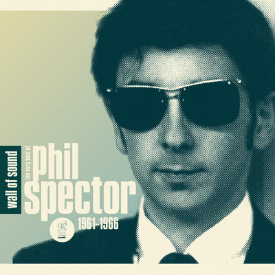 アルバム/Wall of Sound: The Very Best of Phil Spector 1961-1966/Various Artists