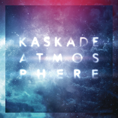 Atmosphere/Kaskade