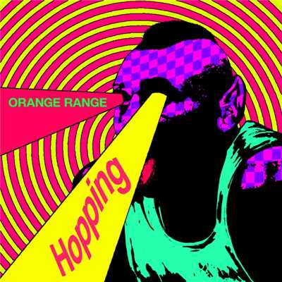 Hopping/ORANGE RANGE