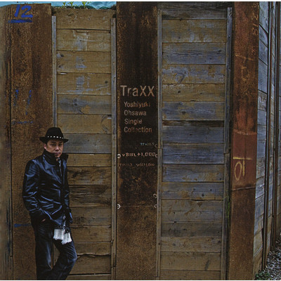 アルバム/TraXX -Yoshiyuki Ohsawa Single Collection-/大沢 誉志幸