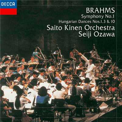 Brahms: 交響曲 第1番 ハ短調 作品68 - 第4楽章:Adagio - Piu andante - Allegro non troppo, ma con brio/サイトウ・キネン・オーケストラ／小澤征爾