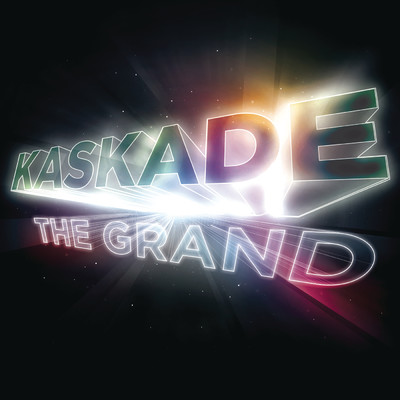 The Grand/Kaskade