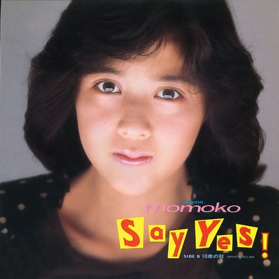 アルバム/Say Yes！/菊池桃子