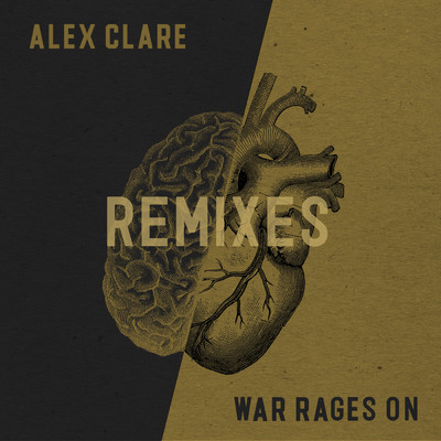 シングル/War Rages On (Switch Remix)/アレックス・クレア