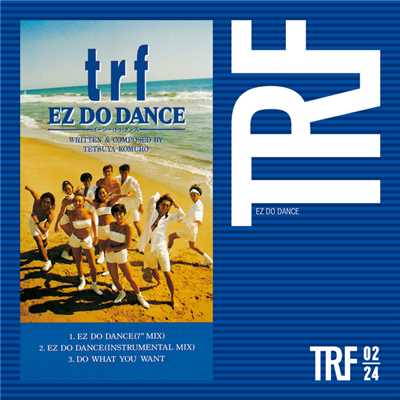 EZ DO DANCE (Instrumental MIX)/TRF