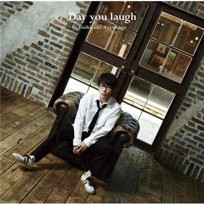 アルバム/Day you laugh/豊永利行