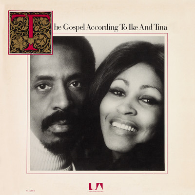 アルバム/The Gospel According To Ike And Tina/Ike & Tina Turner