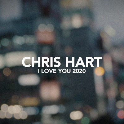 I LOVE YOU (2020 Instrumental Ver.)/クリス・ハート