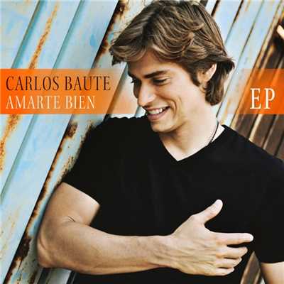 アルバム/Amarte bien EP/Carlos Baute