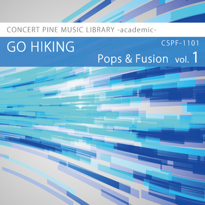 Pops & Fusion vol.1 GO HIKING/Various Artist