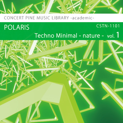 Techno Minimal -nature- vol.1 POLARIS/Various Artist