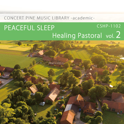 Healing Pastoral vol.2 PEACEFUL SLEEP/Various Artist