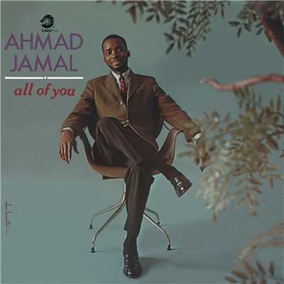 オール・オブ・ユー (Live at アルハンブラ 1961年)/Ahmad Jamal