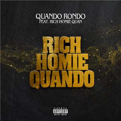 シングル/Rich Homie Quando (feat. Rich Homie Quan)/Quando Rondo