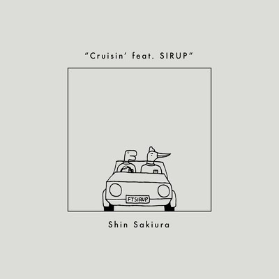 Cruisin' (feat. SIRUP)/Shin Sakiura