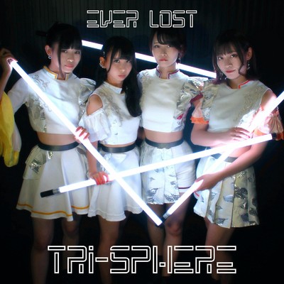 シングル/ever lost/Tri-Sphere