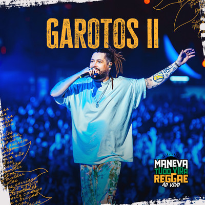 シングル/Garotos II (Ao Vivo)/Maneva